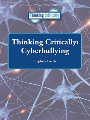 cover image of Thinking Critically: Cyberbullying